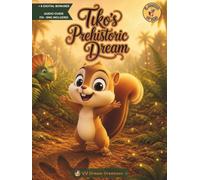 Tiko's Prehistoric Dream: Bilingual Activity Book for Preschoolers Ages 3-5 | Dinosaurs | Trace, Color, Count and 4 More | Digital Bonuses