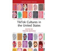 TikTok Cultures in the United States