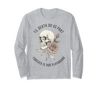 Til Death Do Us Part Forever Love Skeleton Rose Romantic Long Sleeve T-Shirt