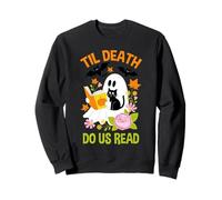 Til Death Do Us Read Ghost Cat Flowers Pumpkin Sweatshirt