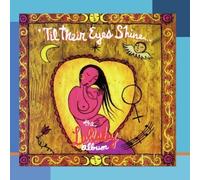 'Til Their Eyes Shine... The Lullaby Album by Various [Music CD]
