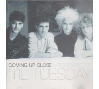 Til Tuesday - Coming Up Close-Retrospective