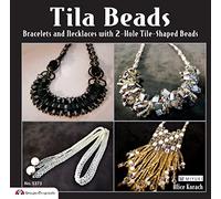 Tila Beads: Bracelets and Necklaces with 2-Hole Tile-Shaped Beads