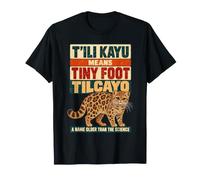 Tilcayo Tili Kayu Tiny Foot Cat Wildlife T-Shirt