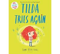 Tilda Tries Again (Big Bright Feelings)