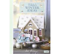 Tilda's Winter Ideas by Tone Finnanger (25-Nov-2011) Paperback
