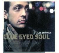 TILL BRÖNNER "BLUE EYED SOUL" CD NEW