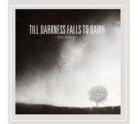 Till Darkness Falls to Dawn