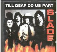 Till Deaf Us Do Part