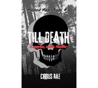Till Death: A Sapphic Erotic Thriller (Masked Mascs)