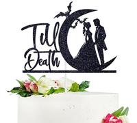 Till Death Cake Topper, Till Death Do Us Part, Till Death My Love, Halloween Wedding/Anniversary Party Decorations Supplies