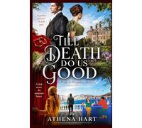 Till Death Do Us Good: a pride and prejudice novella