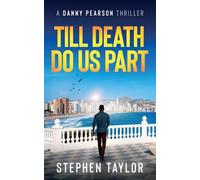Till Death Do Us Part: 11 (A Danny Pearson Thriller)