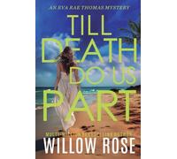 Till Death Do Us Part: 14 (Eva Rae Thomas Mystery)