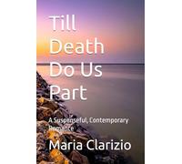 Till Death Do Us Part: A Suspenseful, Contemporary Romance