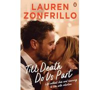 Till Death Do Us Part – Life without Jock and Learning to Live with Intention – Penguin Books