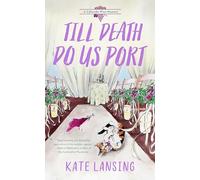 Till Death Do Us Port: 4 (A Colorado Wine Mystery)