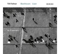 Till Fellner – Beethoven/Liszt: In Concert – CD – New – 2018