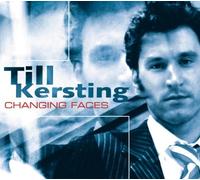 Till Kersting - Changing Faces