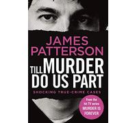 Till Murder Do Us Part: (Murder Is Forever: Volume 6)
