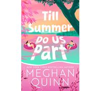 Till Summer Do Us Part : the must-read, fake-dating, enemies-to-lovers romance perfect for summer reading 2025
