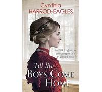 Till the Boys Come Home: War at Home, 1918 (War at Home)