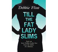 Till The Fat Lady Slims