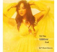 Till The Glitter End [VINYL]