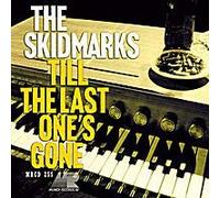 Skidmarks - Till the Last One's Gone [VINYL]