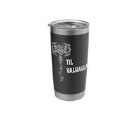 Till Valhalla. Strong Viking Warrior Fantasy War Battle Axe Stainless Steel Insulated Tumbler