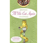 Till We Eat Again: A Second Helping