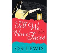 Till We Have Faces