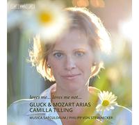 Tilling/Musica Saeculorum - Gluck & Mozart Arias: loves me loves me not