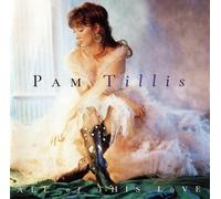 Tillis Pam – All of This Love – Arista