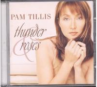 Tillis, Pam - Thunder And Roses