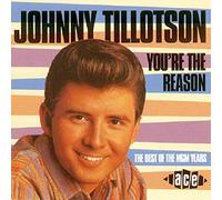 Tillotson, Johnny - You're the Reason - Best of the MGM Years