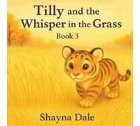Tilly and the Whisper in the Grass: Color Edition
