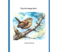 Tilly the happy Bird