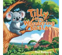Tilly the Wandering Koala