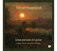 Tilman Hoppstock - Great Preludes for Guitar