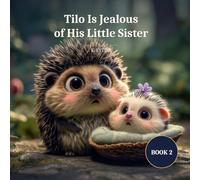 Tilo Is Jealous of His Little Sister (Tilo's Little Feelings)
