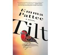 Tilt by Emma Pattee Hardcover Book