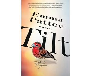 Tilt by Emma Pattee Hardcover Book