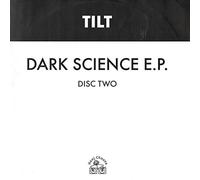 Tilt - Dark Science Ep Remix [12" VINYL]