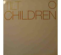 Tilt - Tilt - Children - Deconstruction