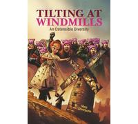 Tilting at Windmills: An Ostensible Diversity
