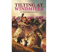 Tilting at Windmills: An Ostensible Diversity