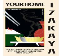 Tim Anderson Your Home Izakaya Hardback Book Tim Anderson Multicolor