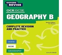Tim Bayliss Oxford Revise: OCR B GCSE Geography Complete Revision & Practice Tim Bayliss Multicolor