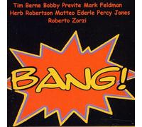 TIM BERNE - Bang